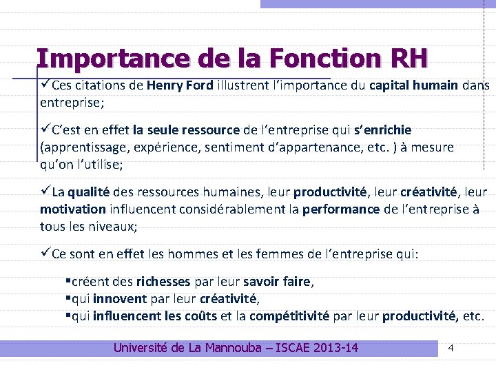 Importance de la Fonction RH üCes citations de Henry Ford illustrent l’importance du capital