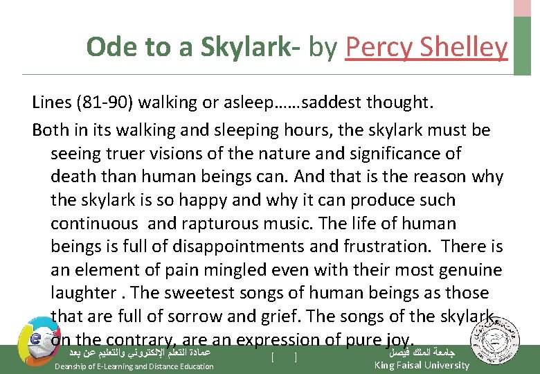 Ode to a Skylark- by Percy Shelley Lines (81 -90) walking or asleep……saddest thought.