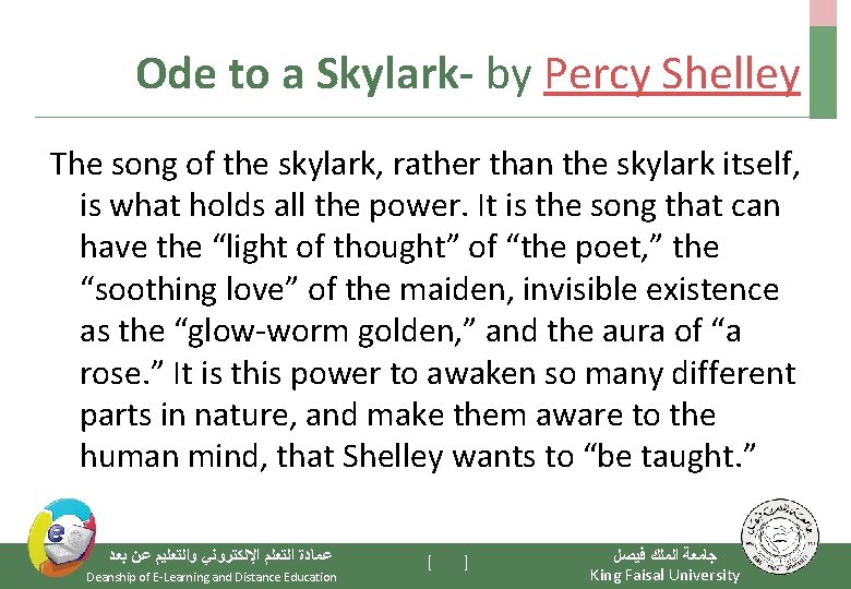 Ode to a Skylark- by Percy Shelley The song of the skylark, rather than