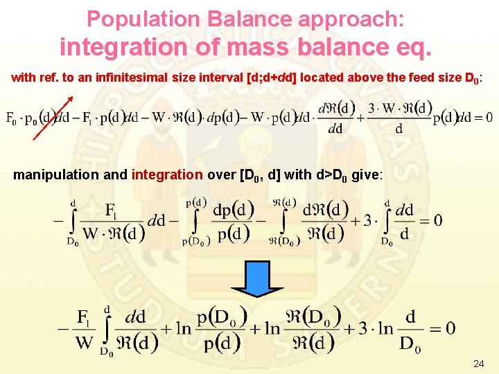 Population Balance approach: integration of mass balance eq. with ref. to an infinitesimal size