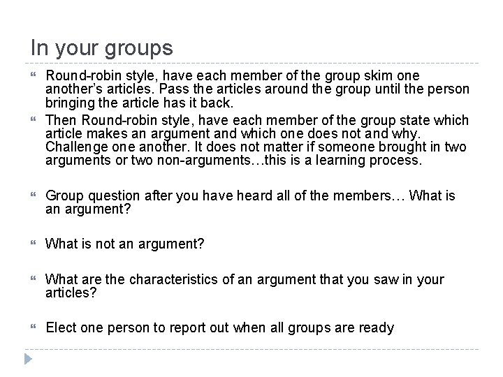 In your groups Round-robin style, have each member of the group skim one another’s