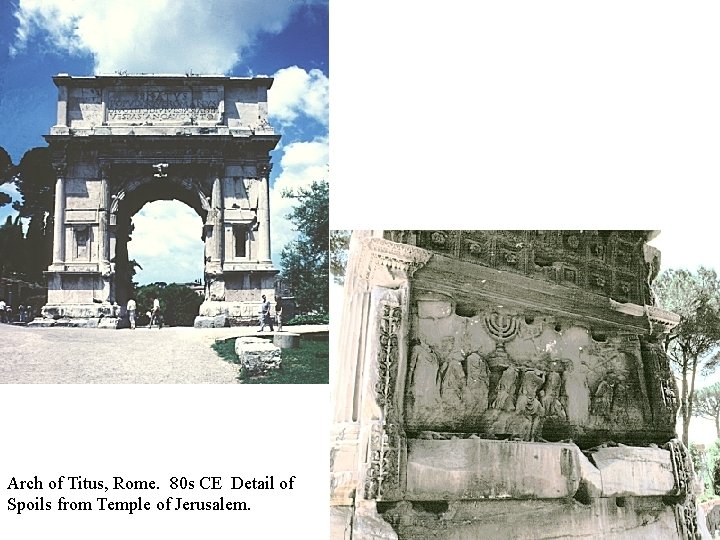 Arch of Titus, Rome. 80 s CE Detail of Spoils from Temple of Jerusalem.