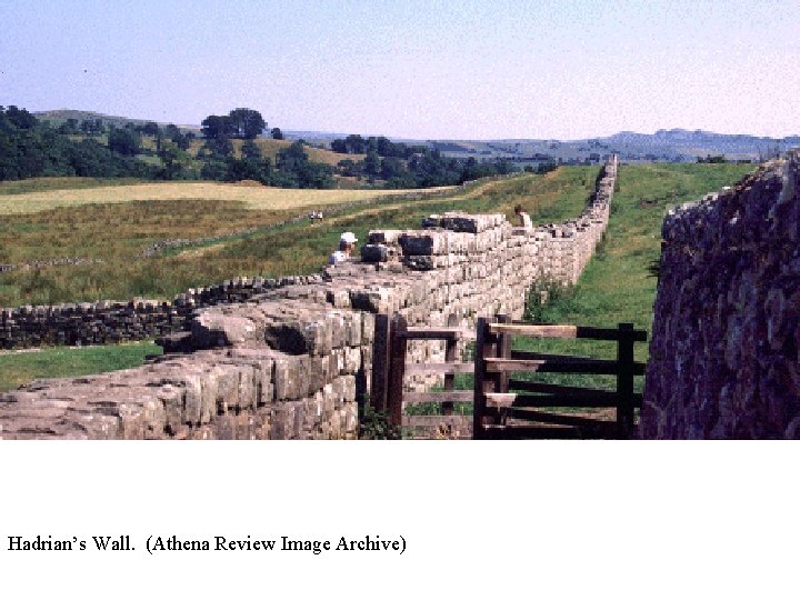 Hadrian’s Wall. (Athena Review Image Archive) 