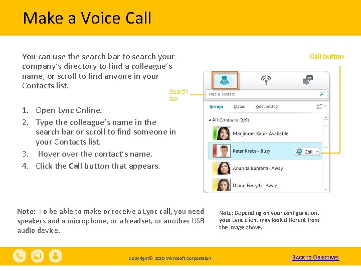 Make a Voice Call You can use the search bar to search your company’s