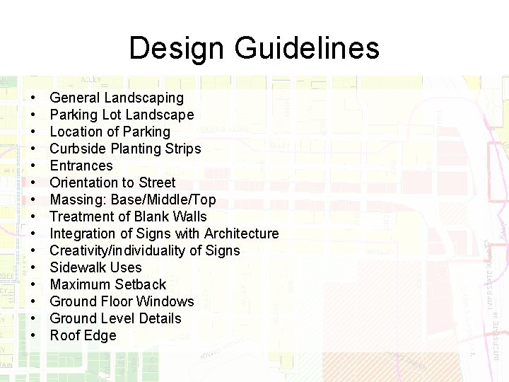 Design Guidelines • • • • General Landscaping Parking Lot Landscape Location of Parking