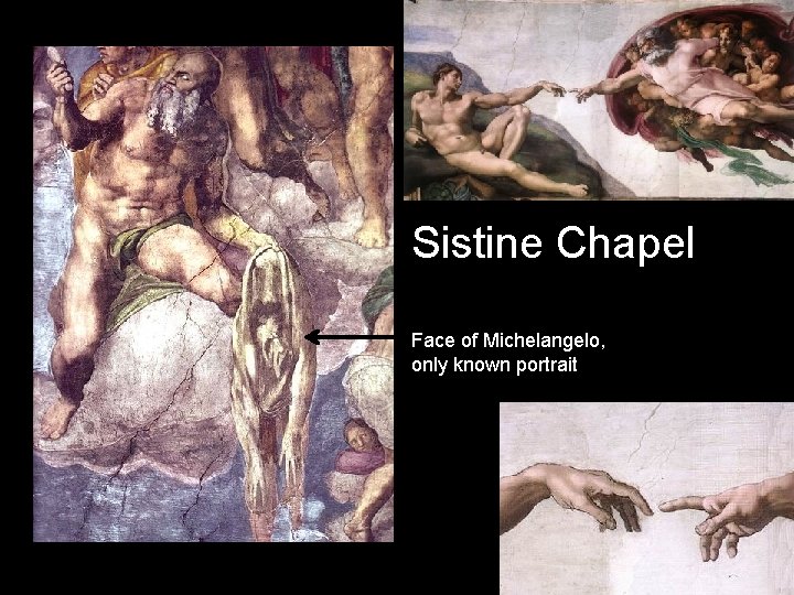 Sistine Chapel Face of Michelangelo, only known portrait 