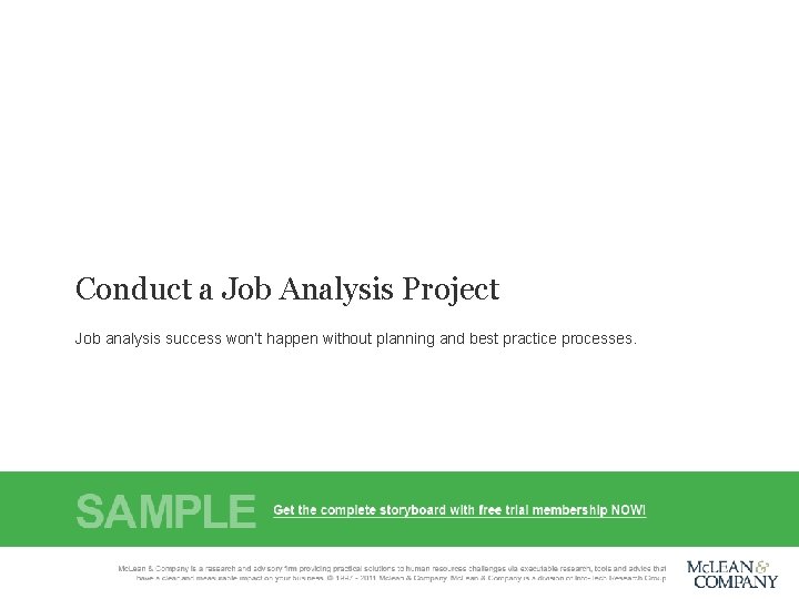 V 2 Conduct a Job Analysis Project Job analysis success won’t happen without planning