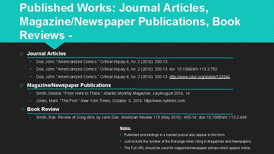 Published Works: Journal Articles, Magazine/Newspaper Publications, Book Reviews o Journal Articles • • •