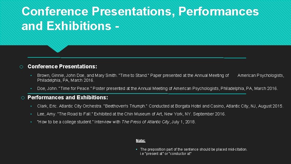 Conference Presentations, Performances and Exhibitions o o Conference Presentations: • Brown, Ginnie, John Doe,