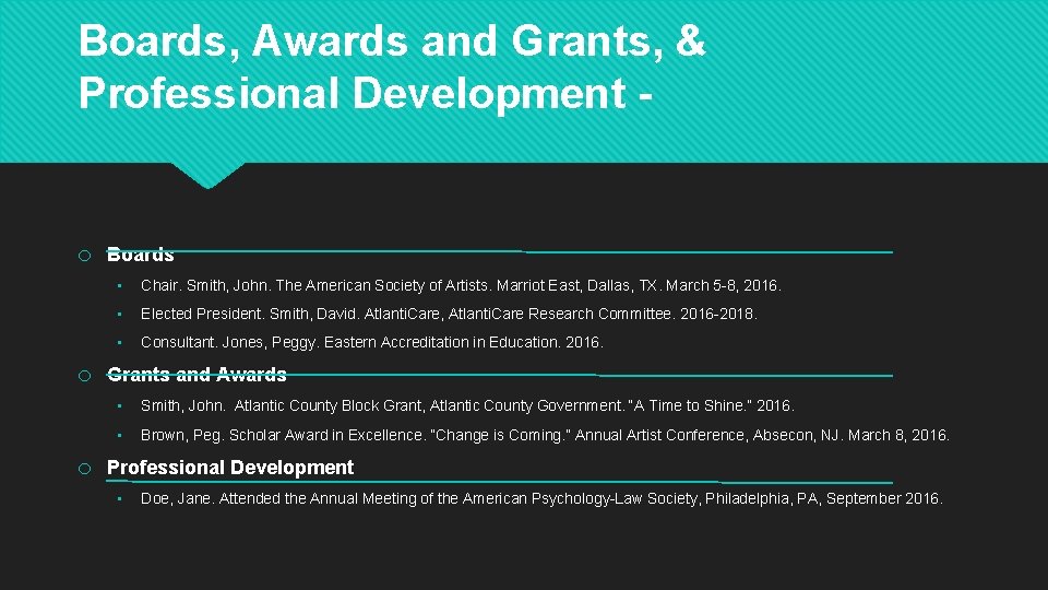 Boards, Awards and Grants, & Professional Development - o o o Boards • Chair.