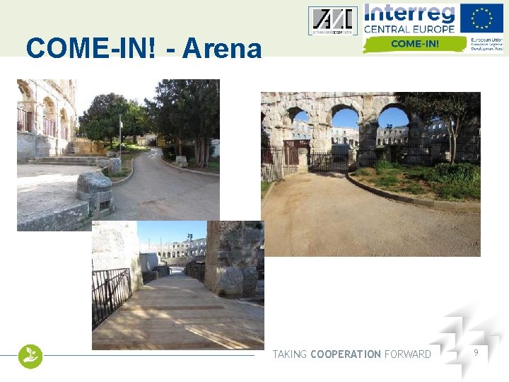 COME-IN! - Arena Other logo TAKING COOPERATION FORWARD 9 
