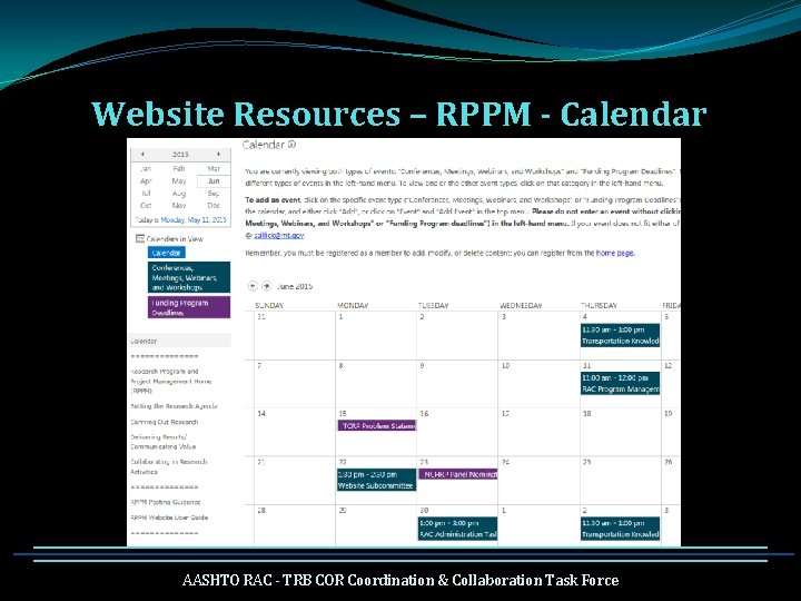 Website Resources – RPPM - Calendar AASHTO RAC - TRB COR Coordination & Collaboration