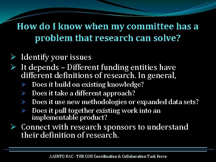 How do I know when my committee has a problem that research can solve?