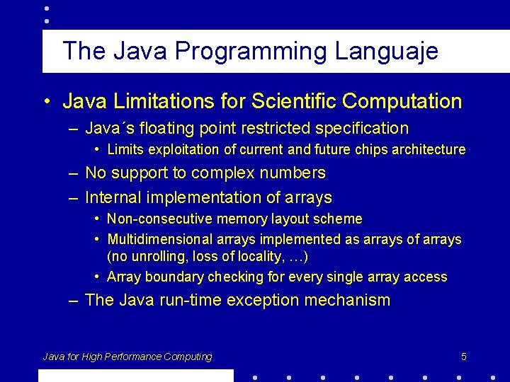 Java for High Performance Computing Jordi Garcia Almiana