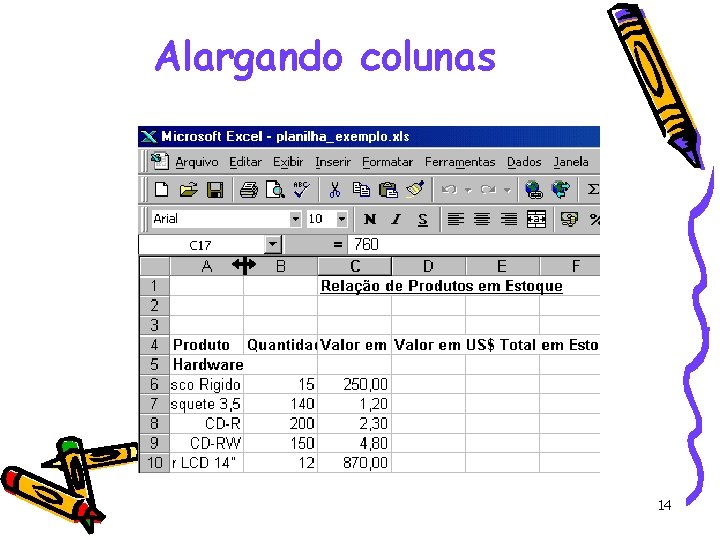 Alargando colunas 14 