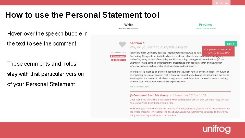 How to use the Personal Statement tool Hover the speech bubble in the text