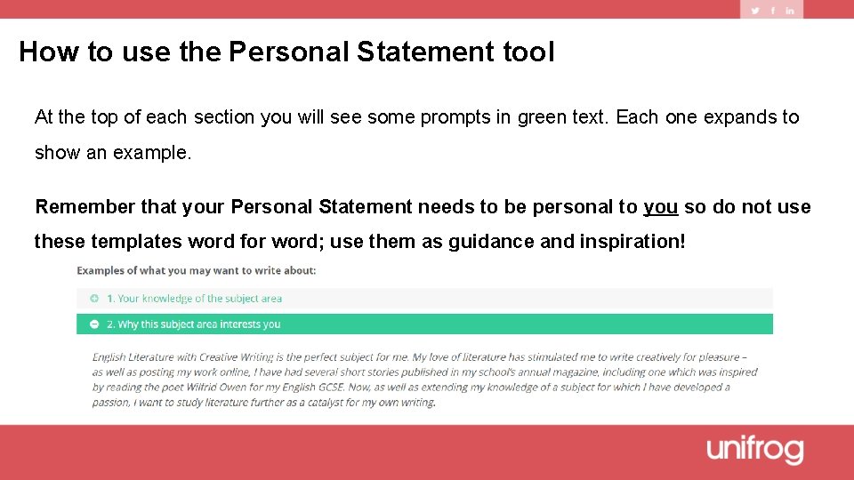 How to use the Personal Statement tool At the top of each section you