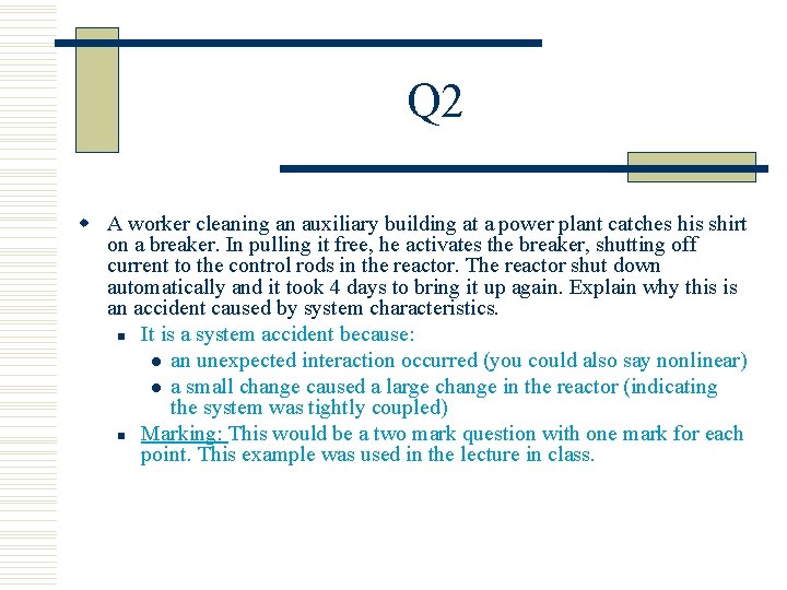 Q 2 w A worker cleaning an auxiliary building at a power plant catches