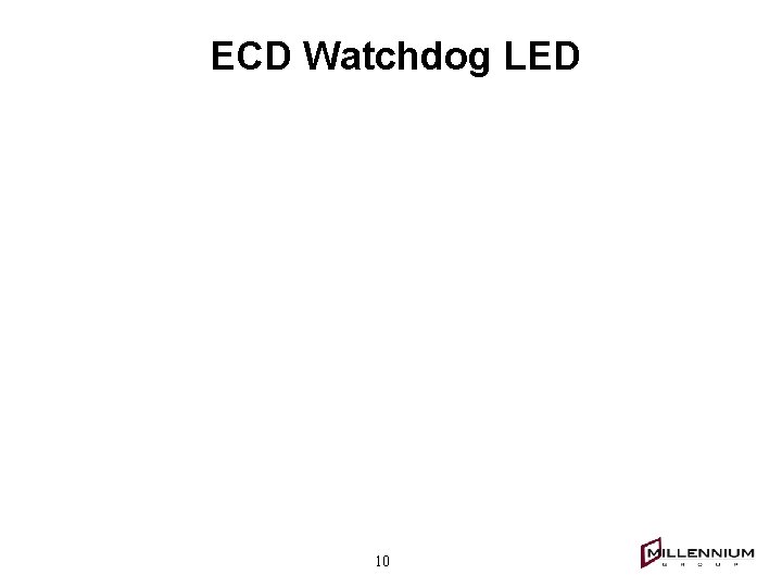 ECD Watchdog LED 10 