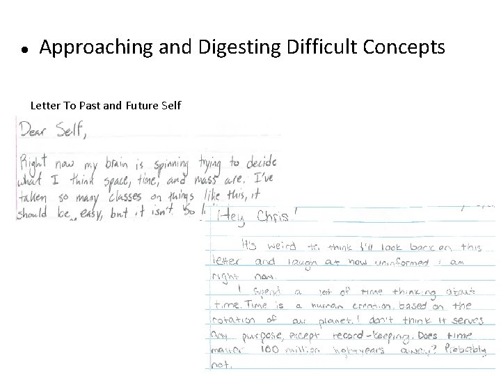 Approaching and Digesting Difficult Concepts Letter To Past and Future Self Approaching and Digesting Difficult Concepts Letter To Past and Future Self