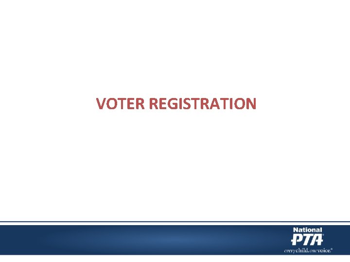 VOTER REGISTRATION 