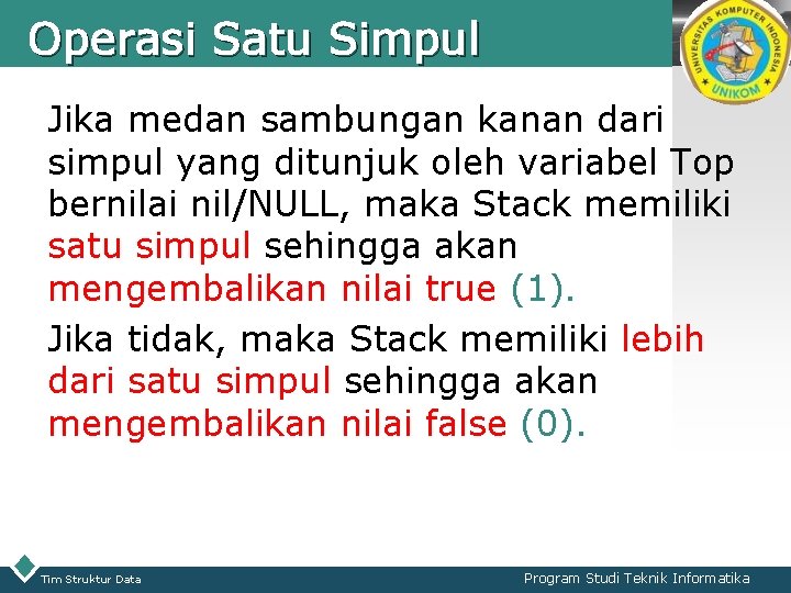 Operasi Satu Simpul LOGO Jika medan sambungan kanan dari simpul yang ditunjuk oleh variabel