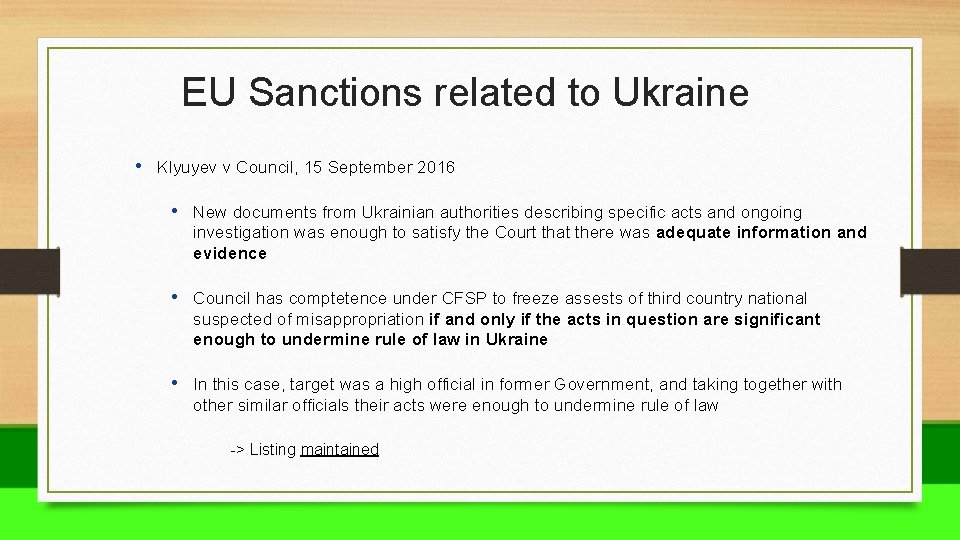 EU Sanctions related to Ukraine • Klyuyev v Council, 15 September 2016 • New