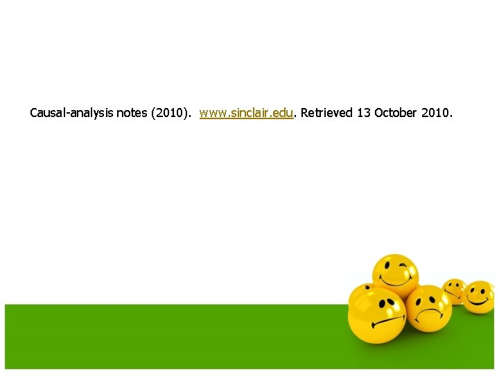 Causal-analysis notes (2010). www. sinclair. edu. Retrieved 13 October 2010. 