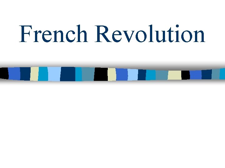 French Revolution 