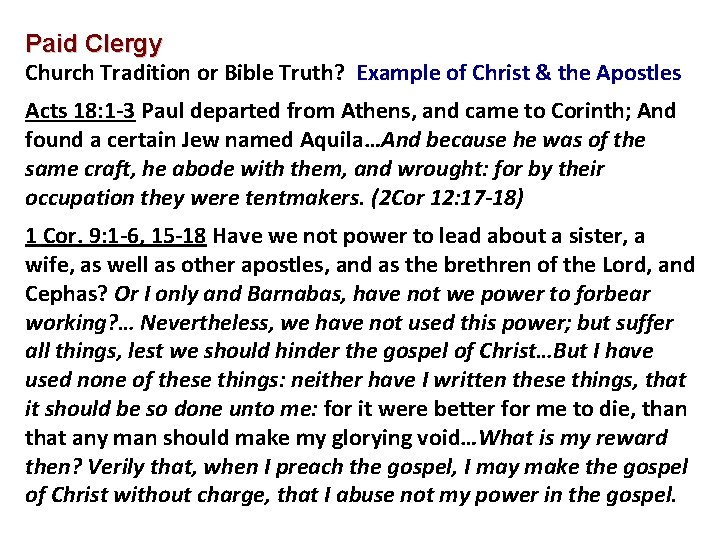 Paid Clergy Church Tradition or Bible Truth? Example of Christ & the Apostles Acts