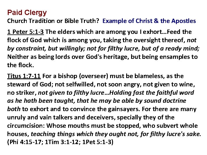 Paid Clergy Church Tradition or Bible Truth? Example of Christ & the Apostles 1