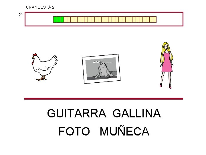 UNANOESTÁ 2 2 GUITARRA GALLINA FOTO MUÑECA 