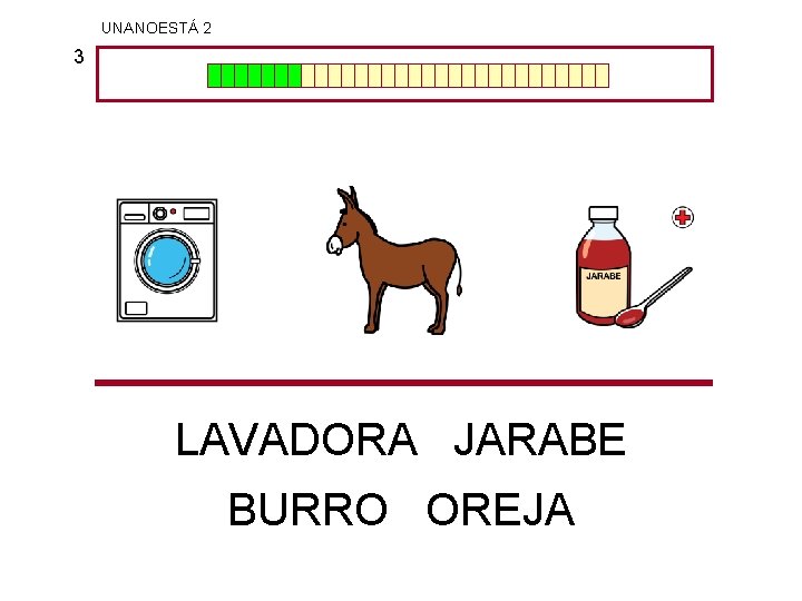 UNANOESTÁ 2 3 LAVADORA JARABE BURRO OREJA 