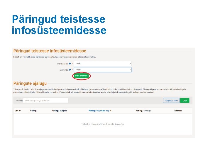 Päringud teistesse infosüsteemidesse 