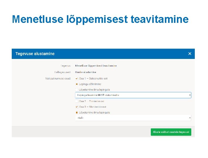 Menetluse lõppemisest teavitamine 