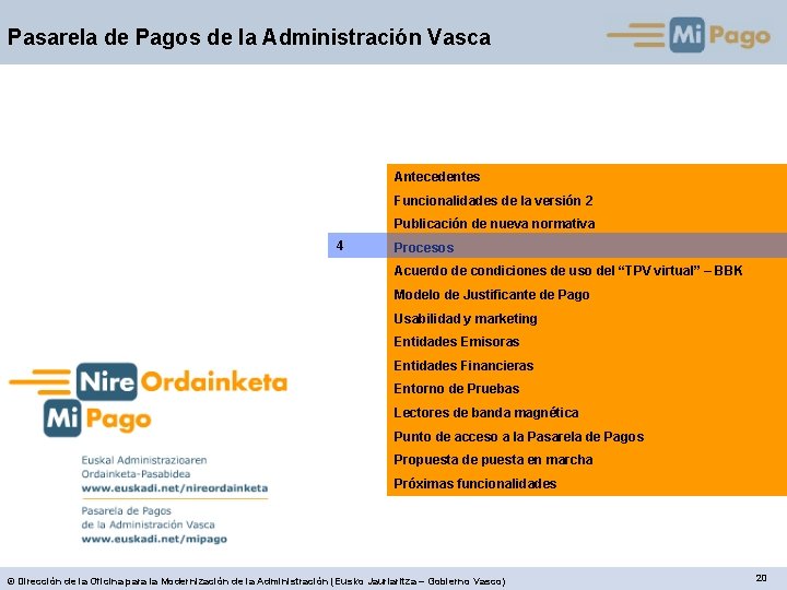 Pasarela de Pagos de la Administración Vasca Antecedentes Funcionalidades de la versión 2 Publicación