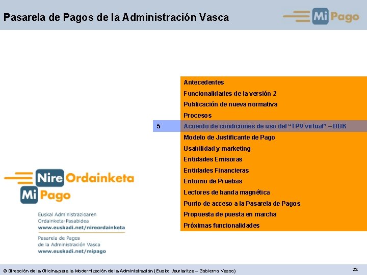 Pasarela de Pagos de la Administración Vasca Antecedentes Funcionalidades de la versión 2 Publicación