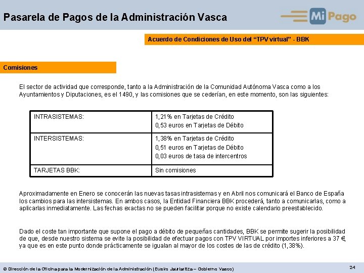 Pasarela de Pagos de la Administración Vasca Acuerdo de Condiciones de Uso del “TPV