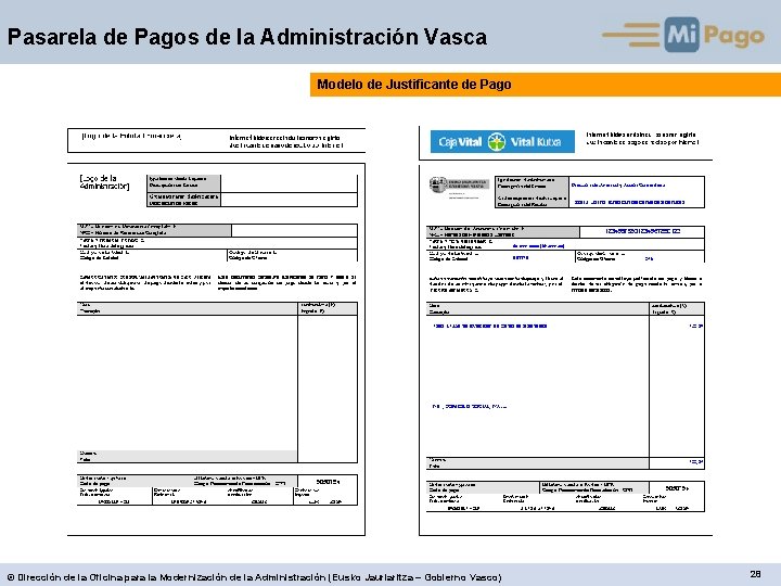 Pasarela de Pagos de la Administración Vasca Modelo de Justificante de Pago © Dirección