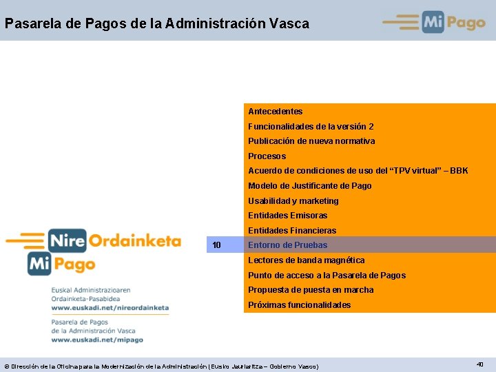 Pasarela de Pagos de la Administración Vasca Antecedentes Funcionalidades de la versión 2 Publicación