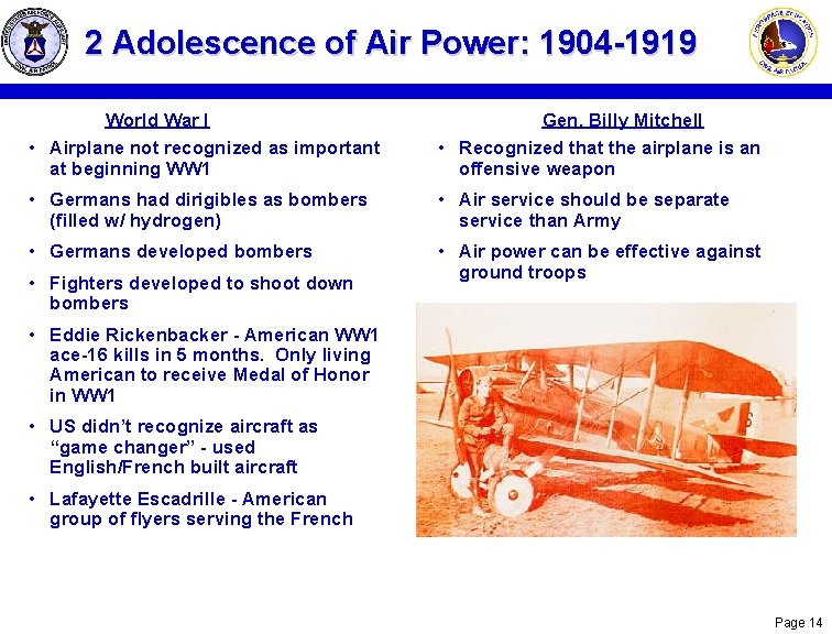 2 Adolescence of Air Power: 1904 -1919 World War I Gen. Billy Mitchell •