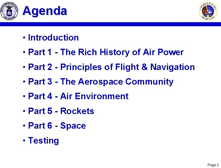 Agenda • Introduction • Part 1 - The Rich History of Air Power •