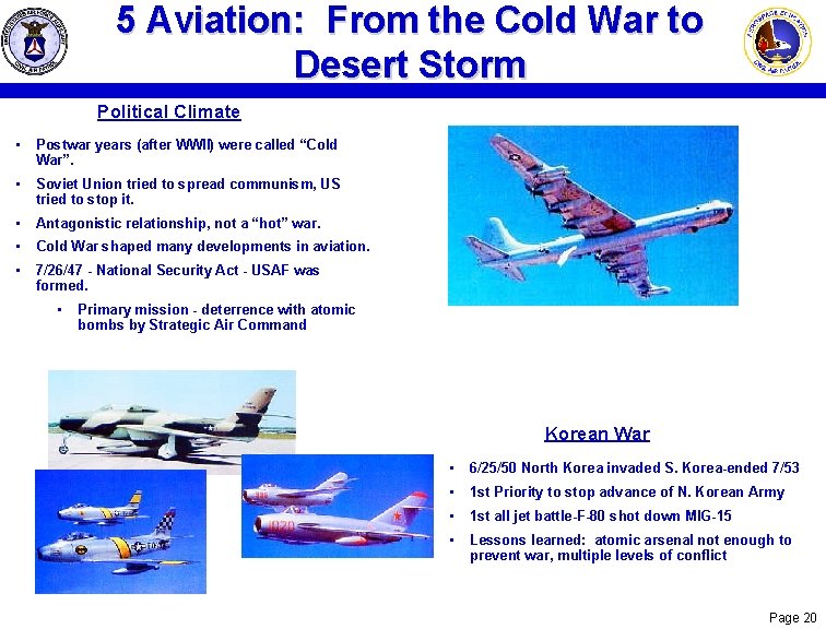 5 Aviation: From the Cold War to Desert Storm Political Climate • Postwar years