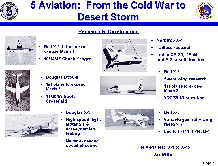 5 Aviation: From the Cold War to Desert Storm Research & Development • Northrop