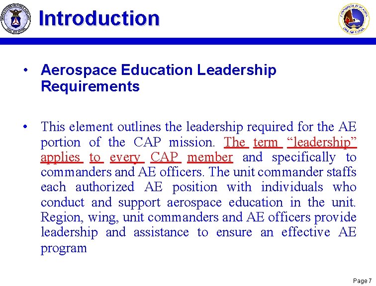 Introduction • Aerospace Education Leadership Requirements • This element outlines the leadership required for
