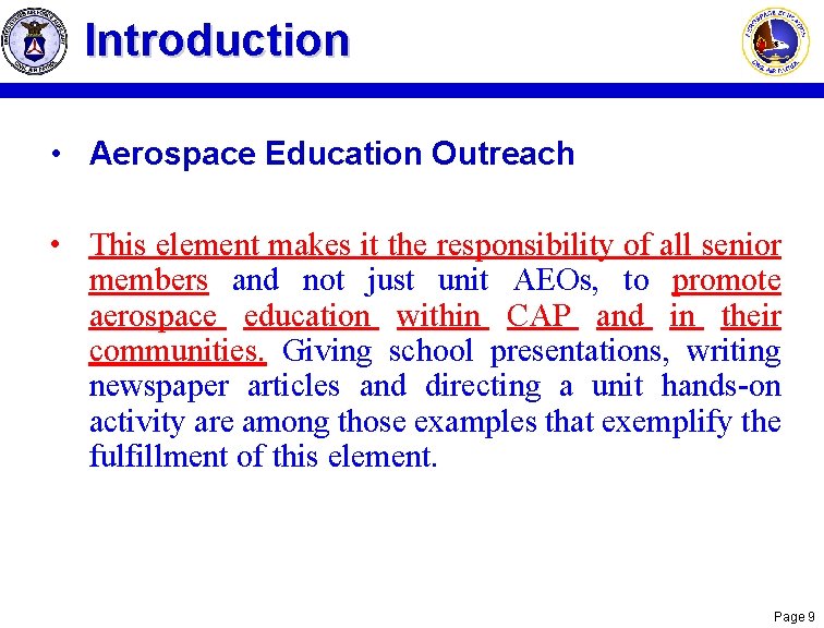 Introduction • Aerospace Education Outreach • This element makes it the responsibility of all