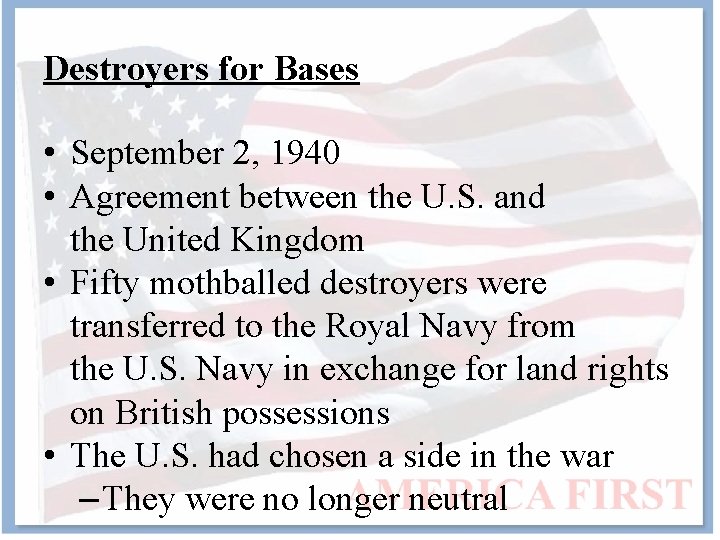 Destroyers for Bases • September 2, 1940 • Agreement between the U. S. and