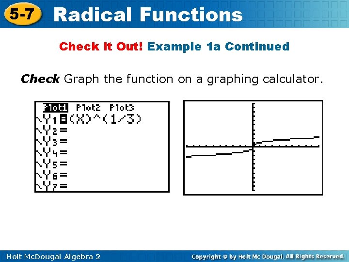 5 -7 Radical Functions Check It Out! Example 1 a Continued Check Graph the