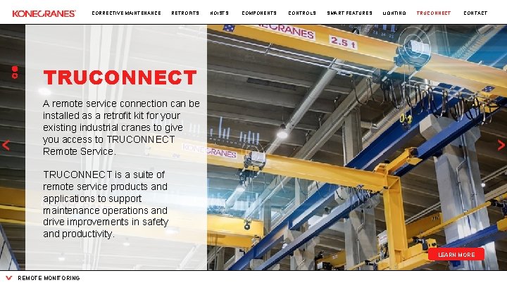 CORRECTIVE MAINTENANCE RETROFITS HOISTS COMPONENTS CONTROLS SMART FEATURES LIGHTING TRUCONNECT CONTACT TRUCONNECT A remote