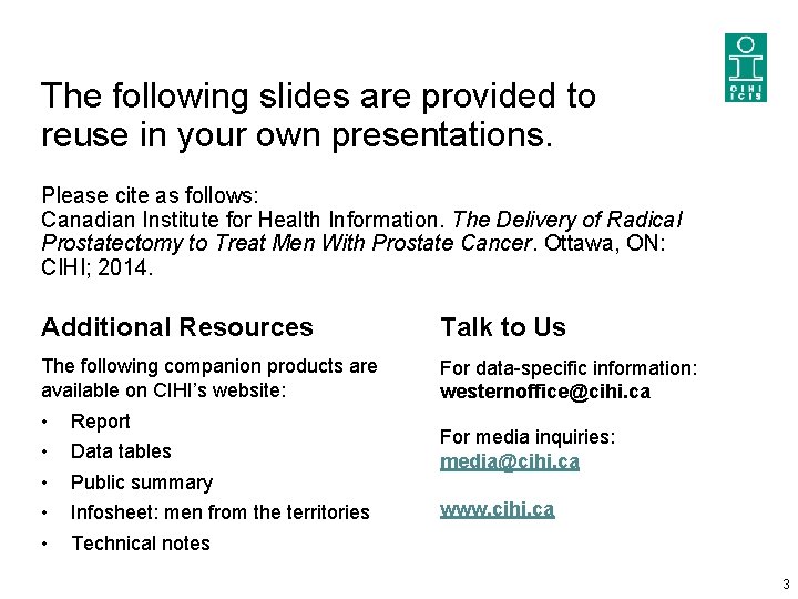 The following slides are provided to reuse in your own presentations. Please cite as